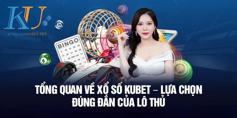 Trải nghiệm xổ số đa dạng và hấp dẫn